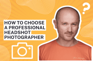 How to choose a professional headshot photographer