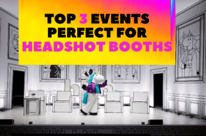 Top 3 Events Perfect for Headshot Booths