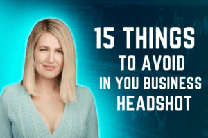 15 things to avoid in your business headshot